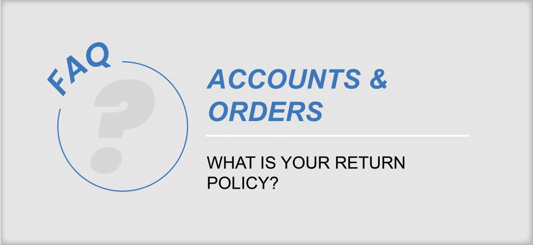What Is Your Return Policy?